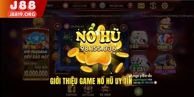 Giới thiệu đôi nét về game nổ hũ uy tín chất lượng