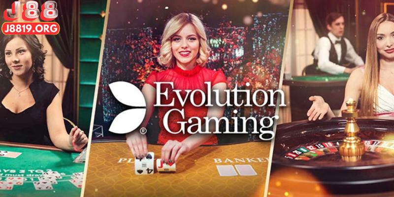 Evolution Gaming đơn vị hàng đầu liên kết với J88