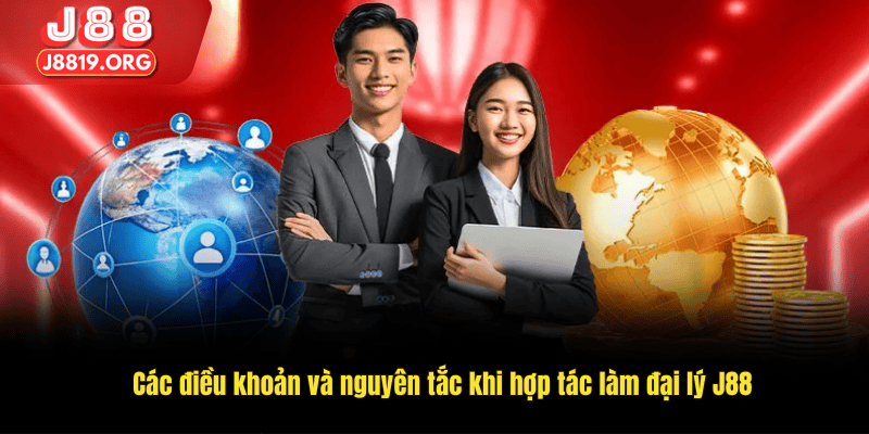 Các điều khoản và nguyên tắc khi hợp tác làm đại lý J88